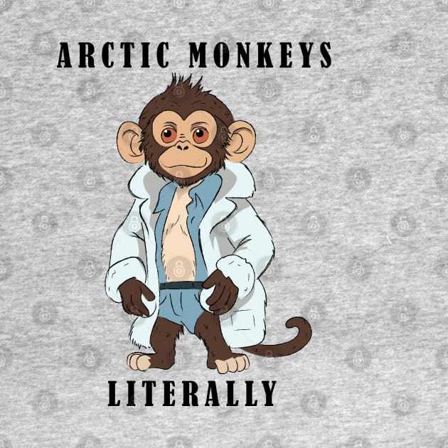 Arctic Monkeys , Literally by ahstud 